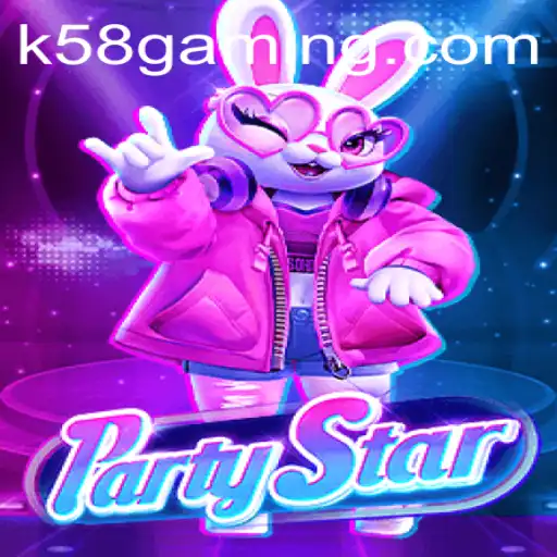 Unlock the Fun: An Insight into PartyStar with K58.COM
