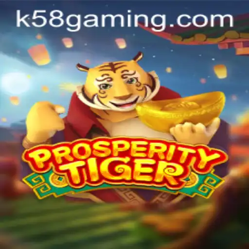 Discover the Excitement of ProsperityTiger: A Thrilling Game Experience