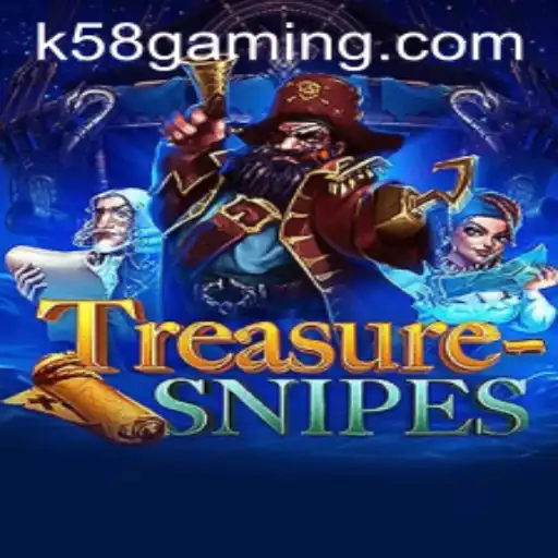 Exploring the Thrilling World of TreasureSnipes on K58.COM