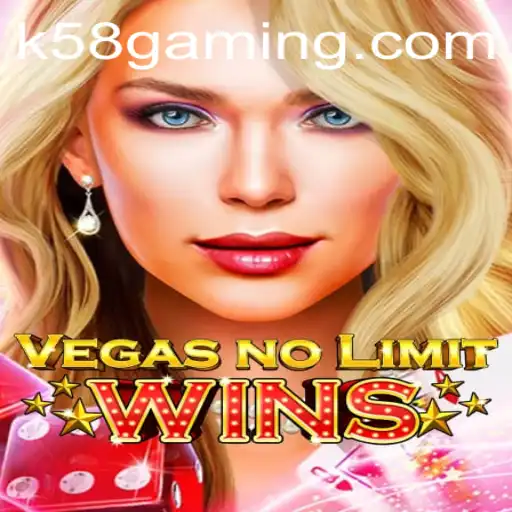 Discover the Thrills of VegasNoLimitWins on K58.COM